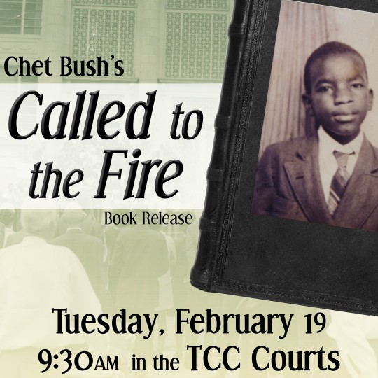 CalledtotheFire_SocialMedia Chet Bush Called to the Fire Book Launch at Trevecca University
