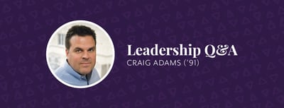 Leadership Q&A_Craig Adams_3