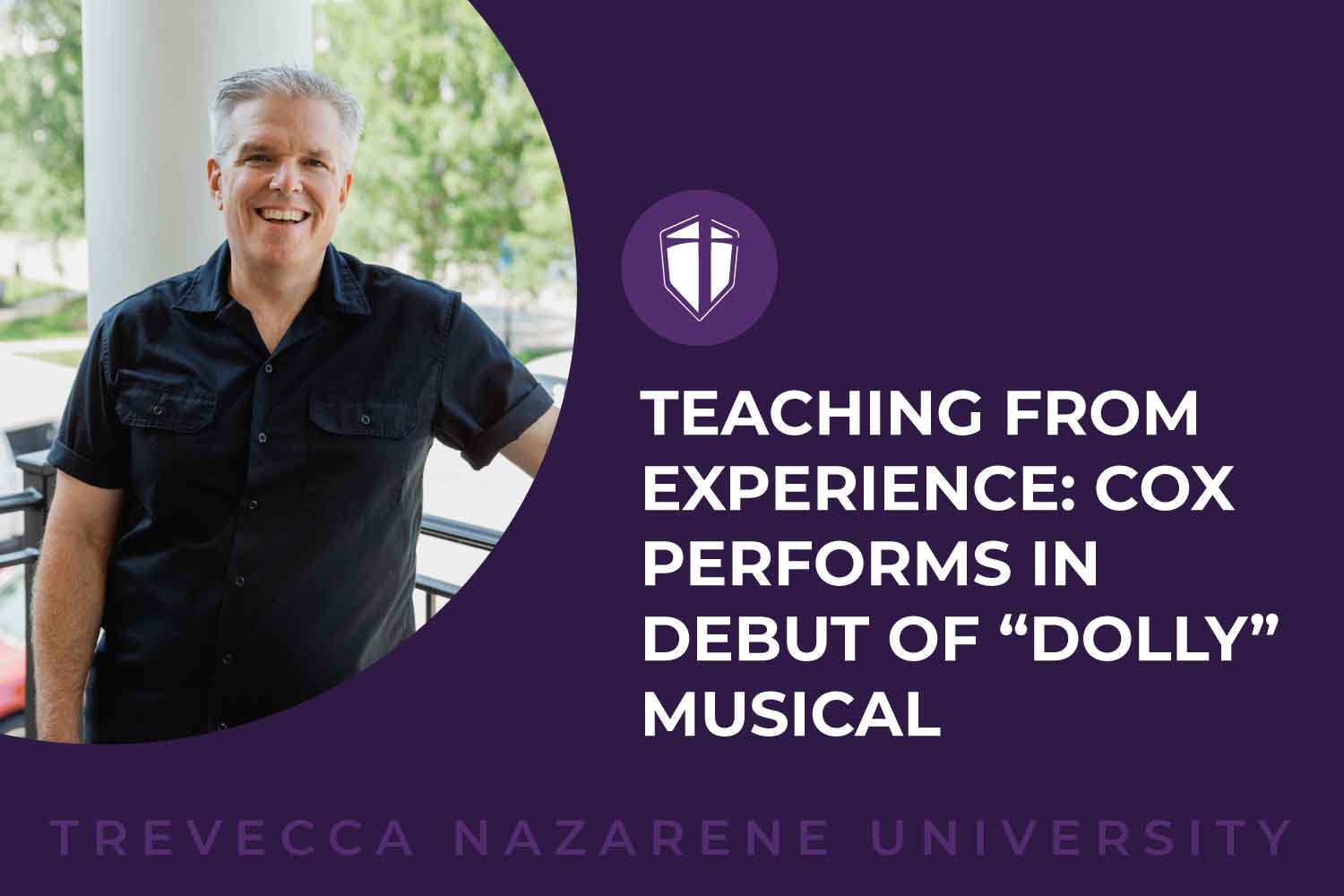 Teaching from Experience: Cox Performs in Debut of “Dolly” Musical