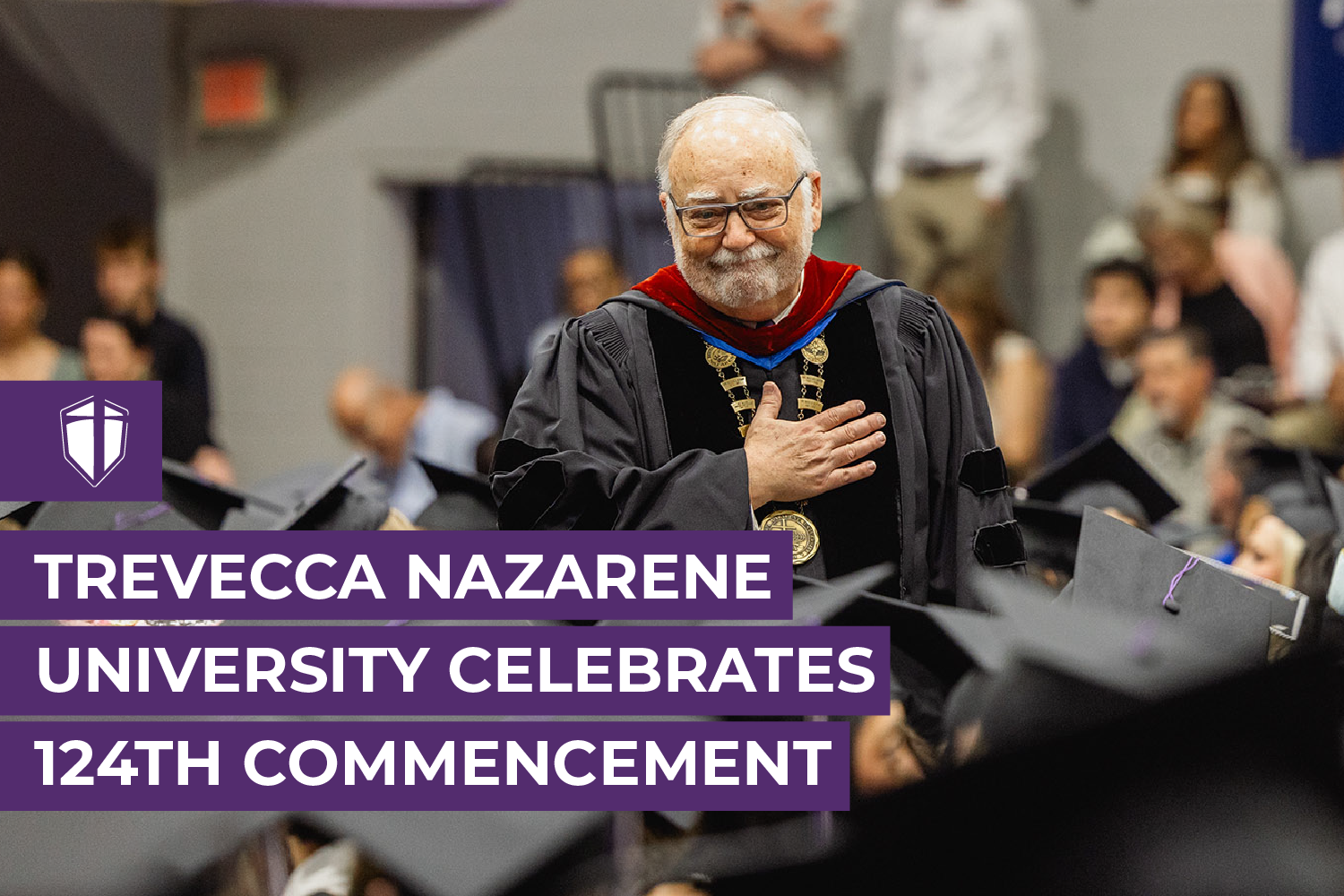Trevecca Nazarene University Celebrates 123rd Commencement Convocation