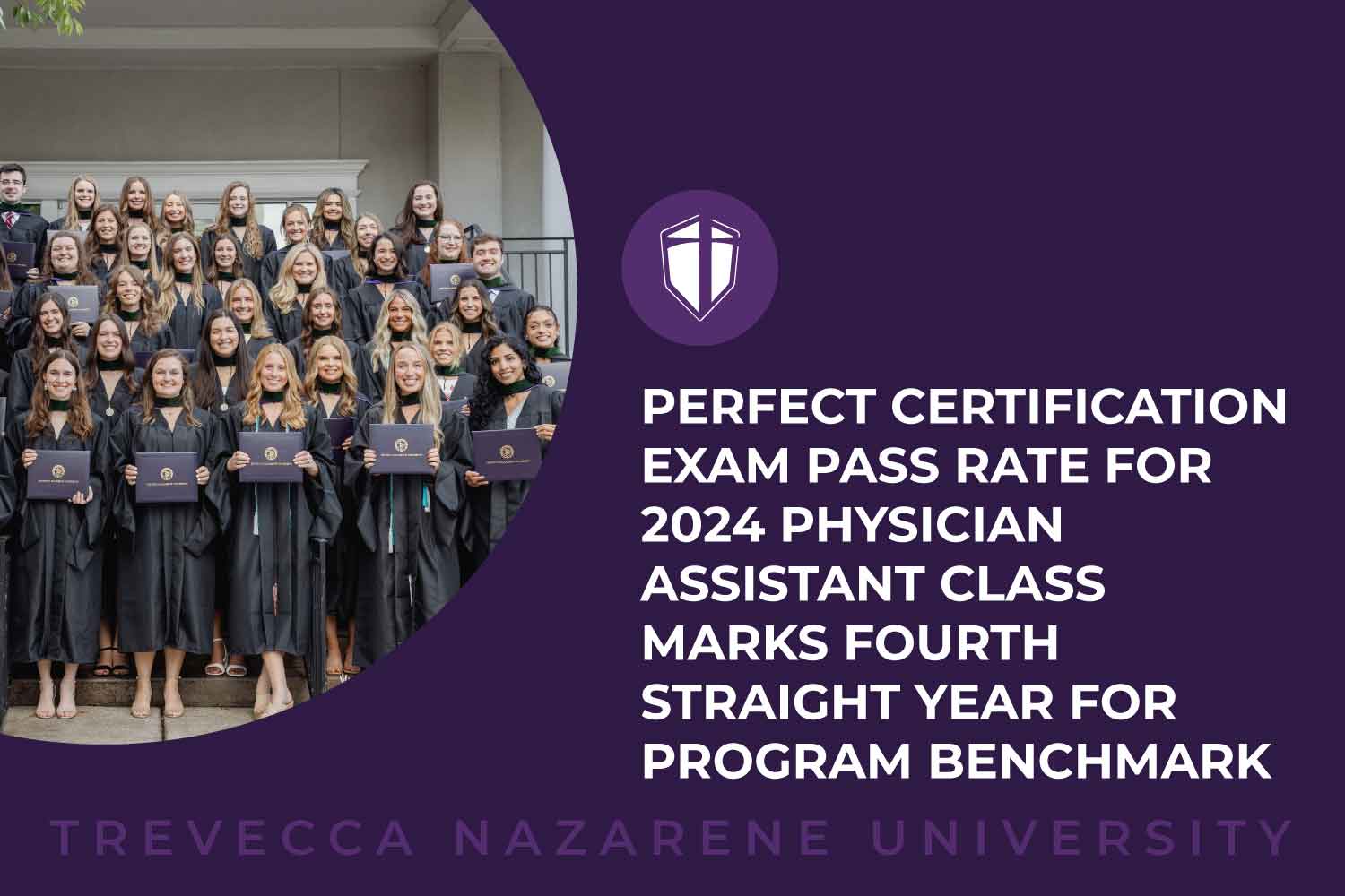 Perfect Certification Exam Pass Rate for 2024 Physician Assistant Class ...